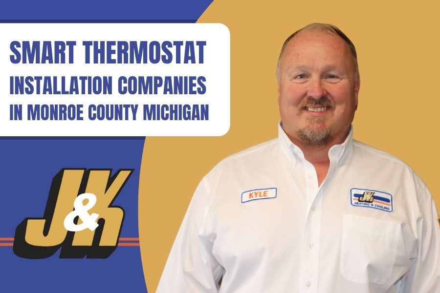 Smart Thermostat Installation Companies in Monroe County Michigan