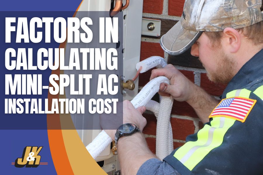 Factors in Calculating Mini-Split AC Installation Cost