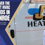 Discover the Latest HVAC Trends in Monroe for your Heating and Cooling System